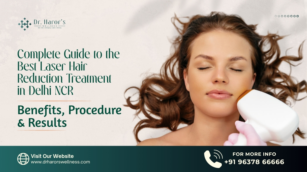 best-laser-hair-reduction-treatment-in-delhi-ncrjpg-1779195960.jpeg