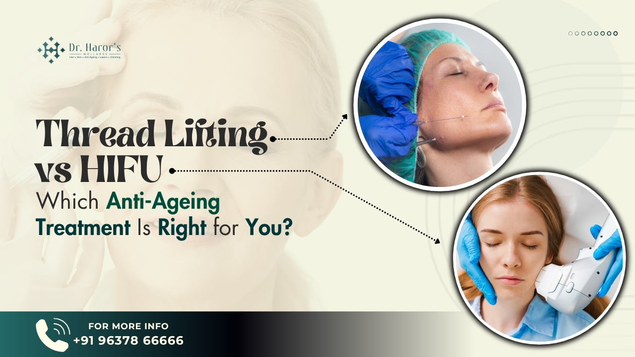 thread-lifting-vs-hifu-which-anti-ageing-treatment-is-right-for-youjpg-1781678875.jpeg